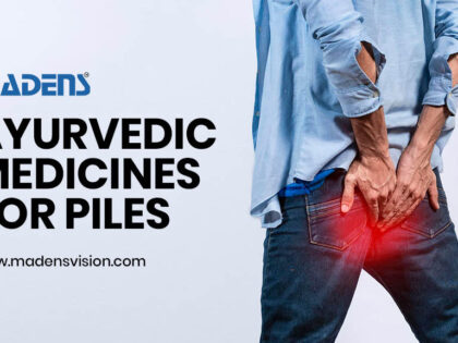 Ayurvedic Medicines for Piles